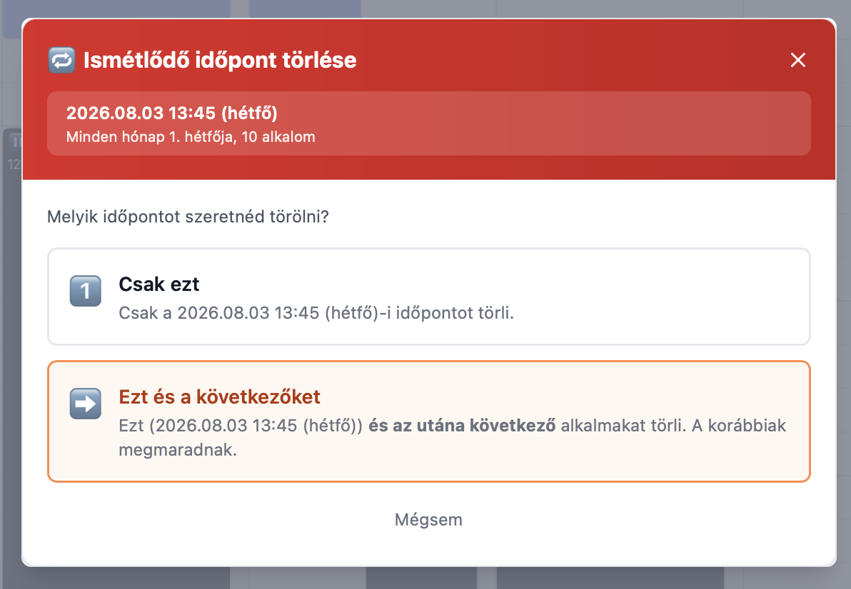 Hatókör választás törlés és szerkesztés esetén az ismétlődő időpontoknál